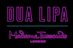 Party with Dua Lipa at your 2019 event Dua Lipa advert at Madame Tussauds