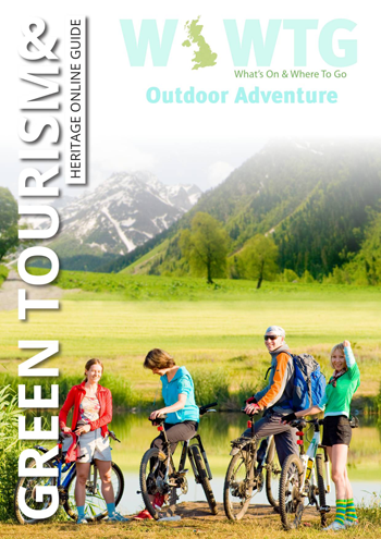 What's On and Where To Go Green Tourism Outdoor Adventures Supplement What's On and Where To Go Green Tourism Outdoor Adventures Supplement